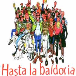 Los Fastidios : Hasta La Baldoria